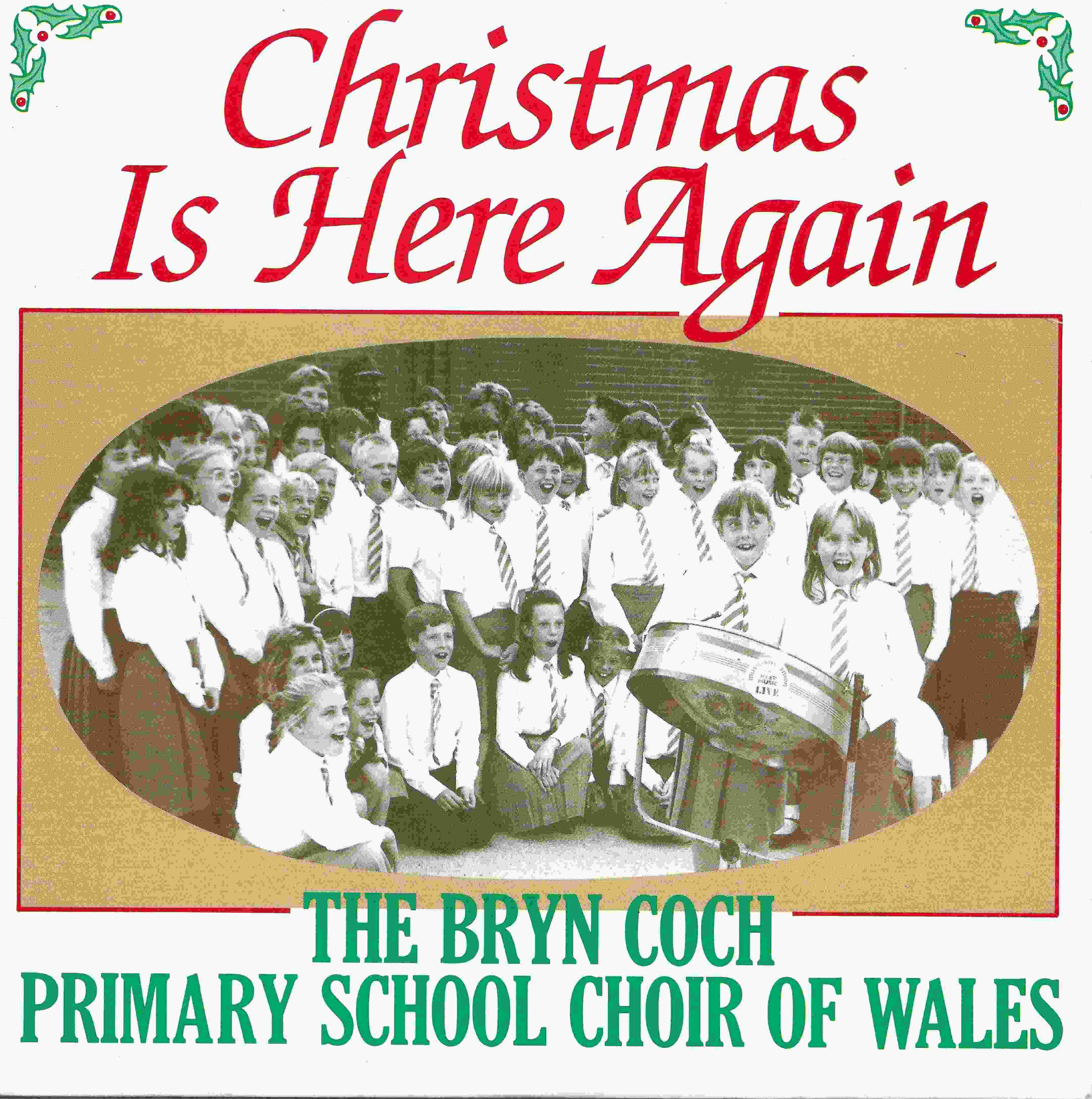 Picture of Christmas is here again by artist The Bryn Coch Primary School Choir of Wales from the BBC singles - Records and Tapes library