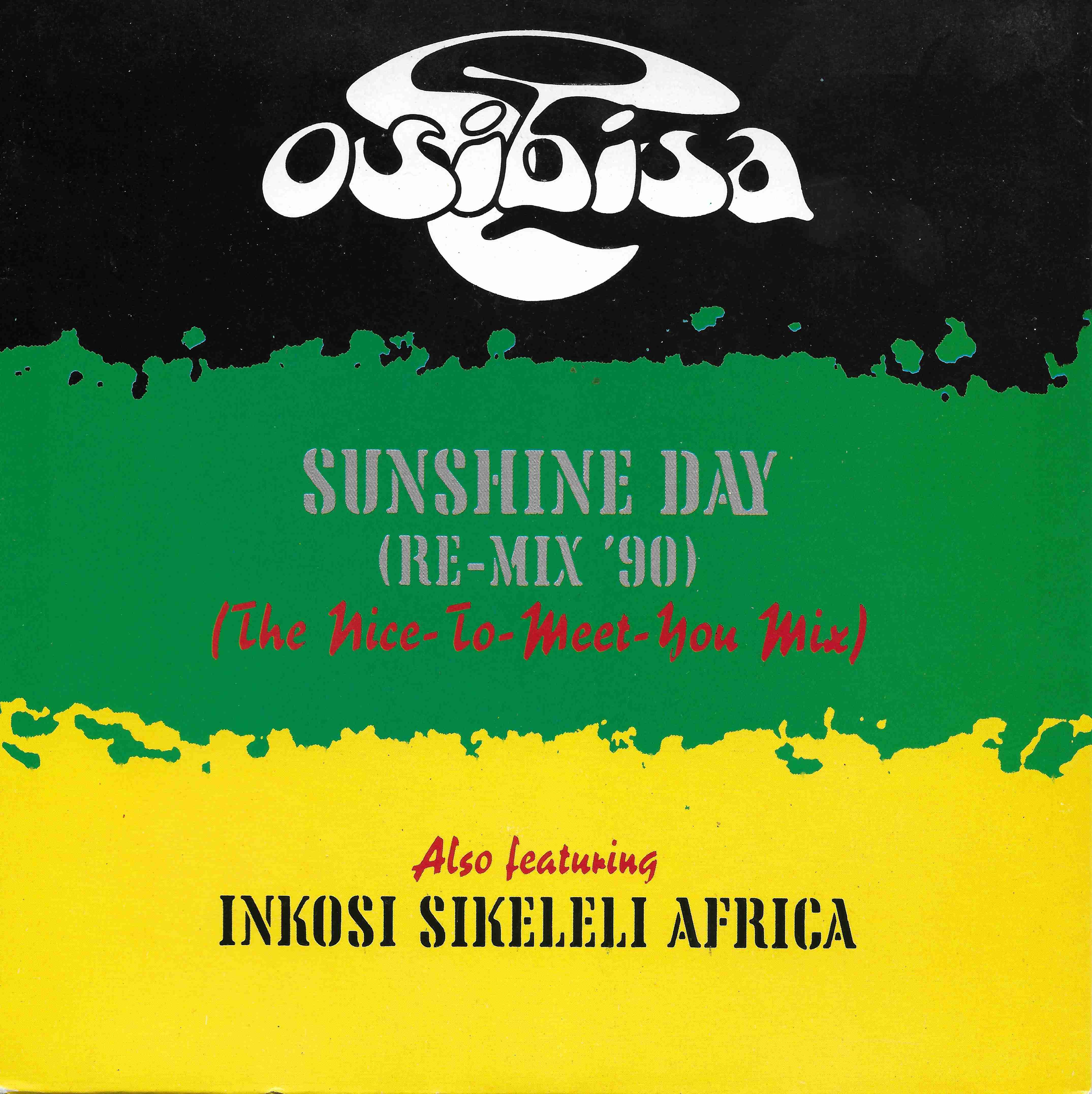 Picture of RESL 246 Sunshine day (Nice to meet you mix) single by artist Osel / Tontoh / Amarfio / Osibisa from the BBC records and Tapes library