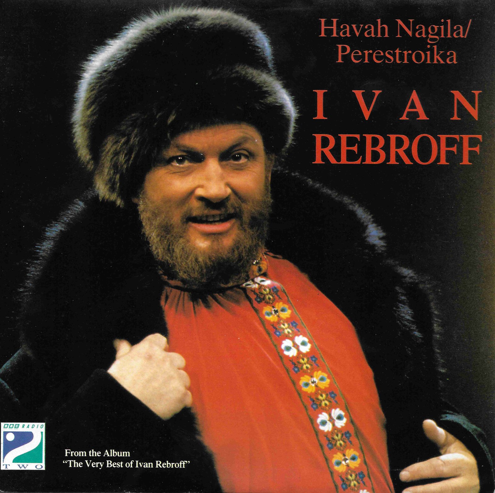 Picture of Havah Nagila by artist Ivan Rebroff from the BBC singles - Records and Tapes library