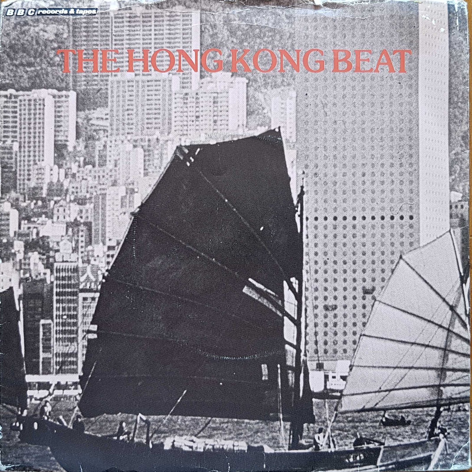 Picture of The Hong Kong beat by artist Richard Denton / Martin Cook from the BBC singles - Records and Tapes library