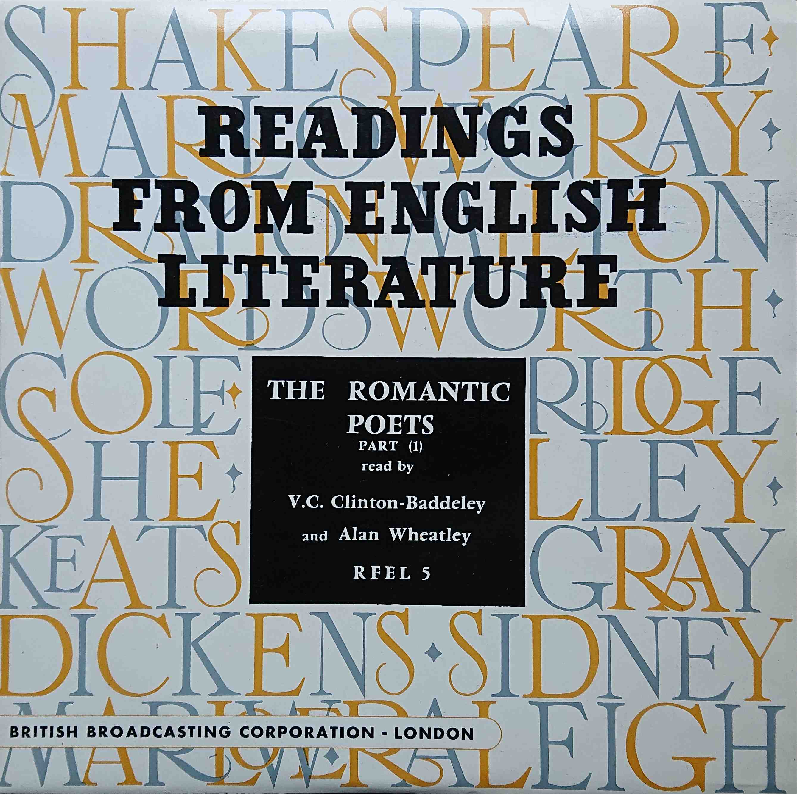 Picture of RFEL 5 The Romantic Poets Part (1) by artist V. C. Clinton-Baddeley / Alan Wheatley from the BBC 10inches - Records and Tapes library