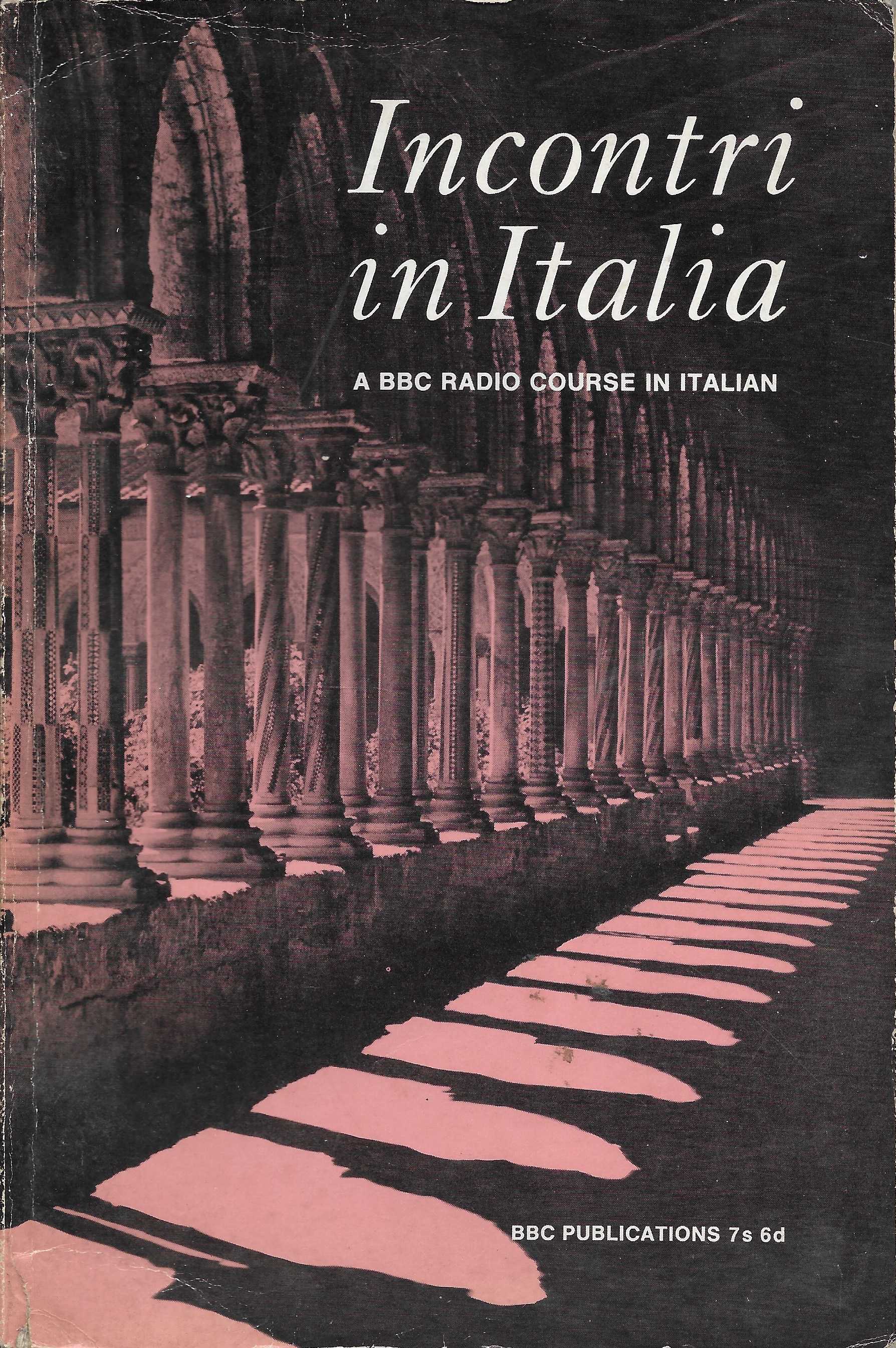 Picture of SBN 0 563 08315 8 Incontri in Italia by artist Giovanni Carsaniga / Anna-Laura Lepschy from the BBC books - Records and Tapes library