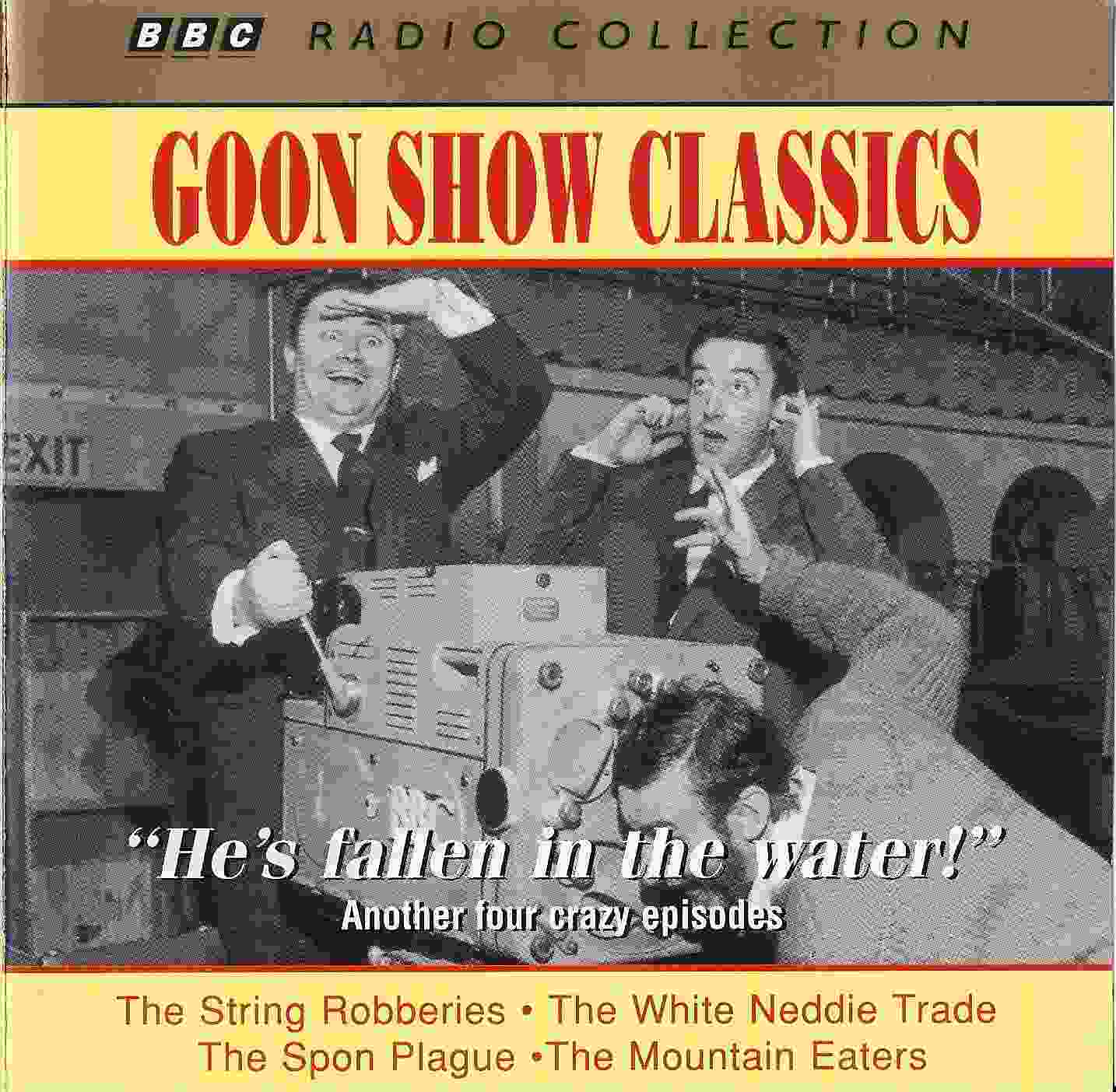 Picture of ZBBC 1602 CD Goon show classics 11 - He's fallen in the water by artist Spike Milligan / Larry Stephens from the BBC cds - Records and Tapes library