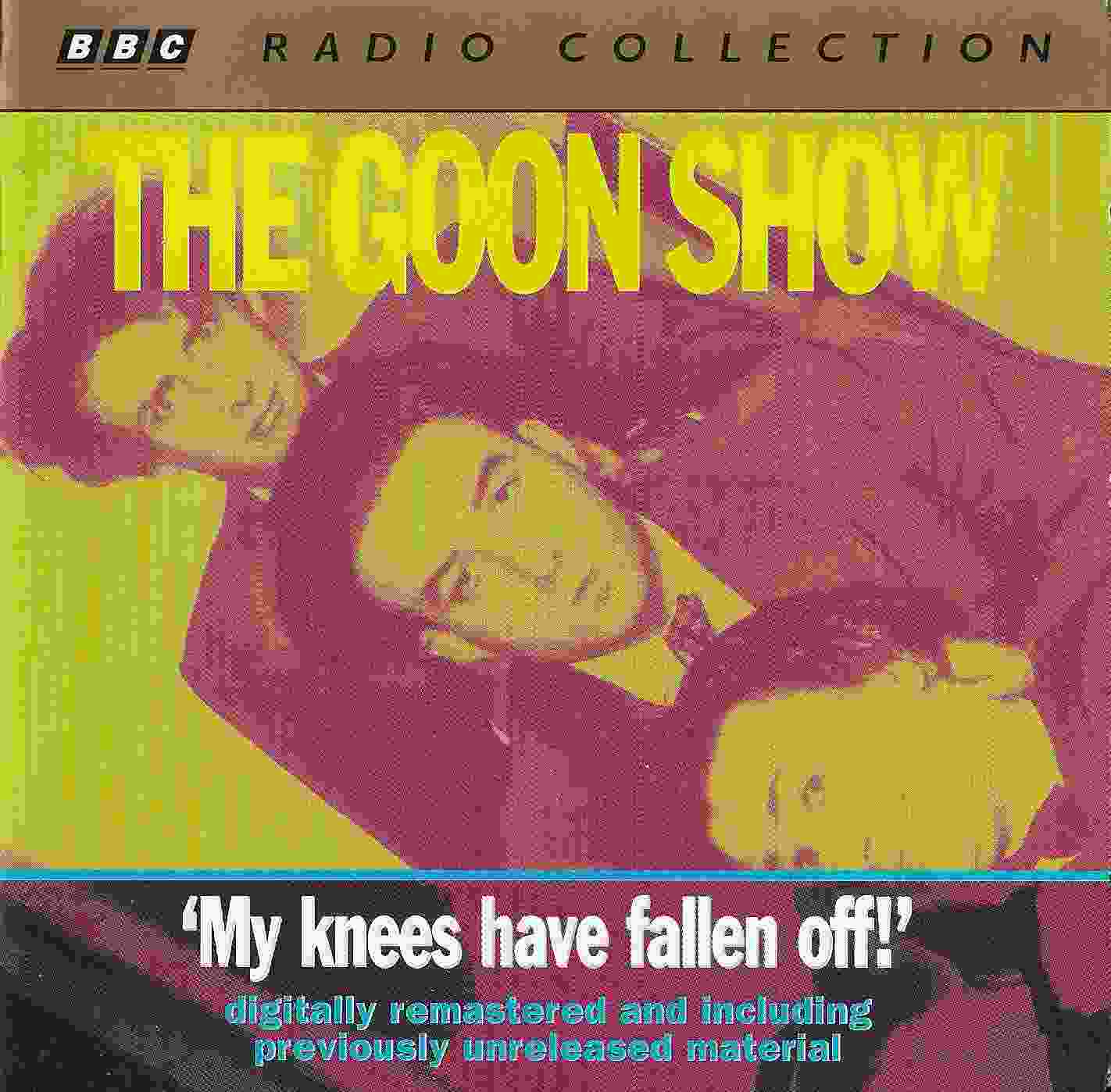 Picture of The Goon show 4 - My knees have fallen off! by artist Spike Milligan / Larry Stephens from the BBC cds - Records and Tapes library