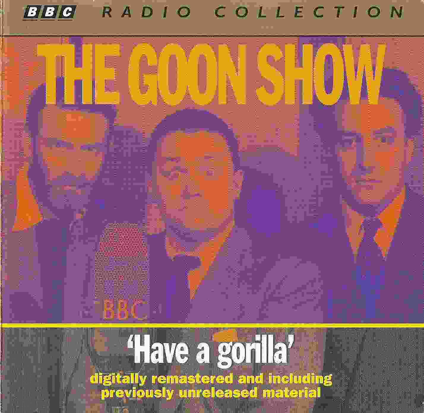Picture of ZBBC 1869 CD The Goon show 6 - Have a gorilla by artist Spike Milligan / Larry Stephens / Maurice Wiltshire from the BBC cds - Records and Tapes library