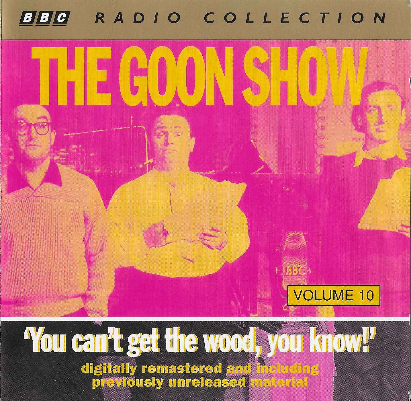 Picture of ZBBC 1978 CD The Goon Show 10 - You can't get the wood, you know! by artist Spike Milligan / Eric Sykes / Larry Stephens from the BBC cds - Records and Tapes library