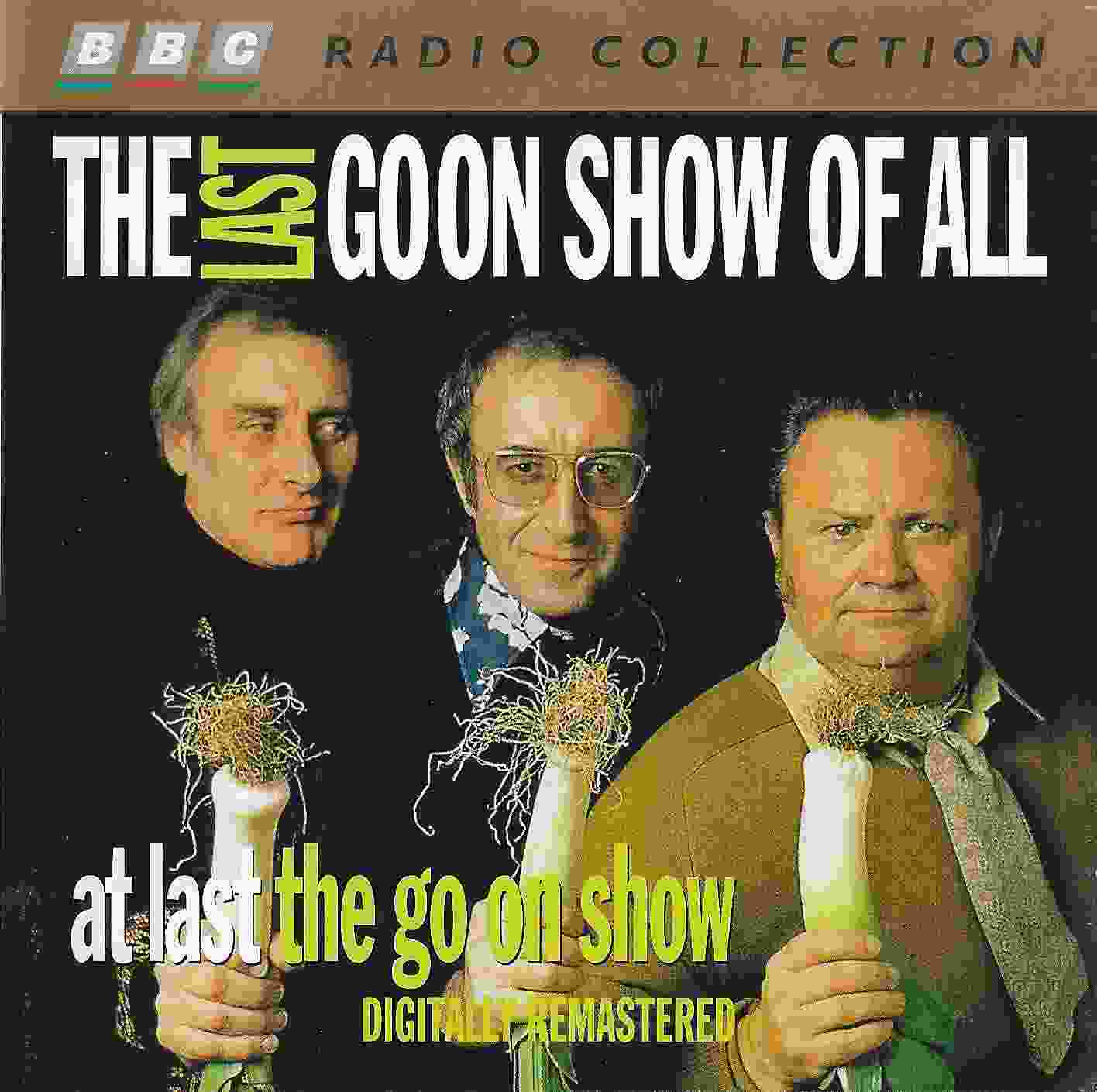 Picture of ZBBC 2014 CD The last goon show of all / At last the goon show by artist Spike Milligan from the BBC cds - Records and Tapes library