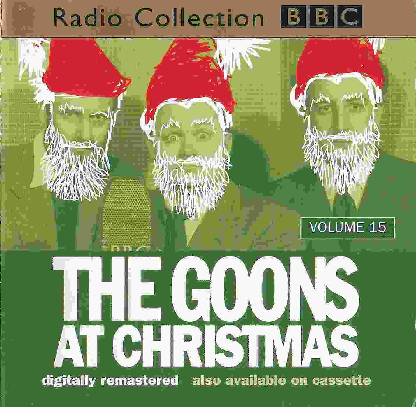 Picture of ZBBC 2194 CD The Goons at Christmas 15 by artist Spike Milligan / Eric Sykes / Larry Stephens from the BBC cds - Records and Tapes library