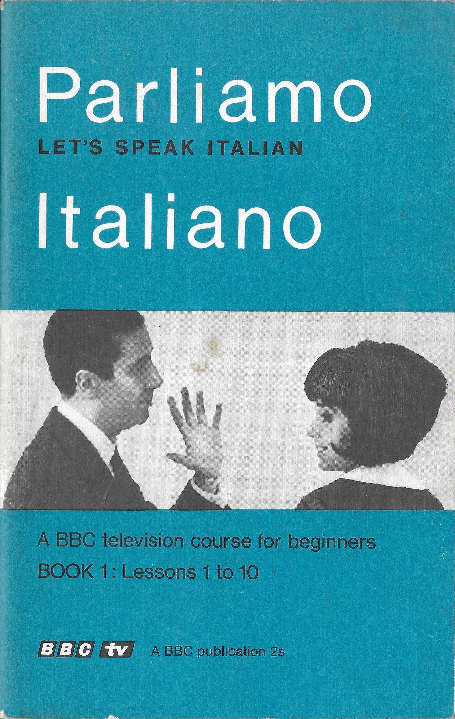 Picture of books-OP 1 Parliamo Italiano - Let's Speak Italian lessons 1 - 10 by artist Toni Cerutti from the BBC books - Records and Tapes library