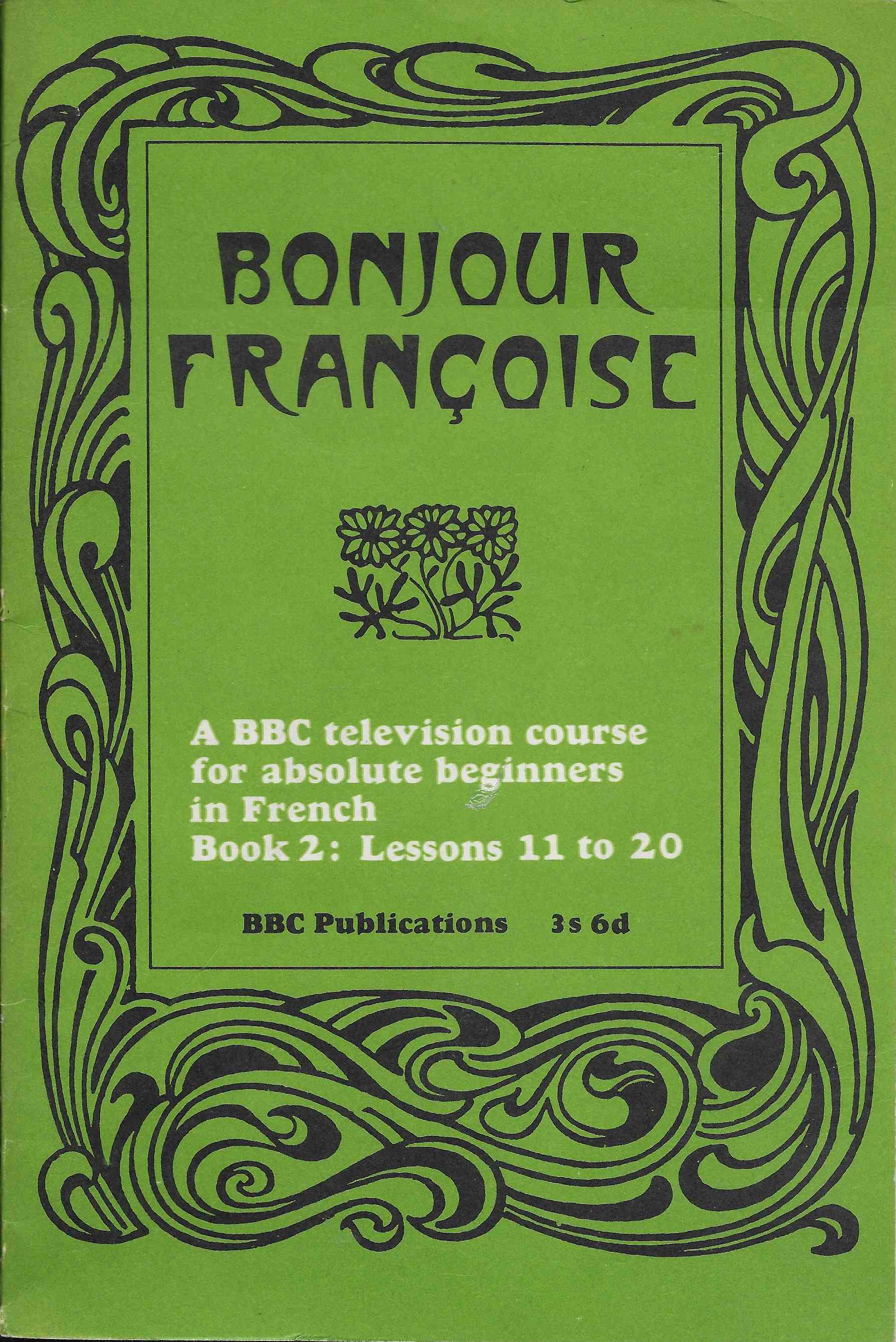 Picture of Bonjour Francoise - Book 2 by artist Michel Faure from the BBC books - Records and Tapes library