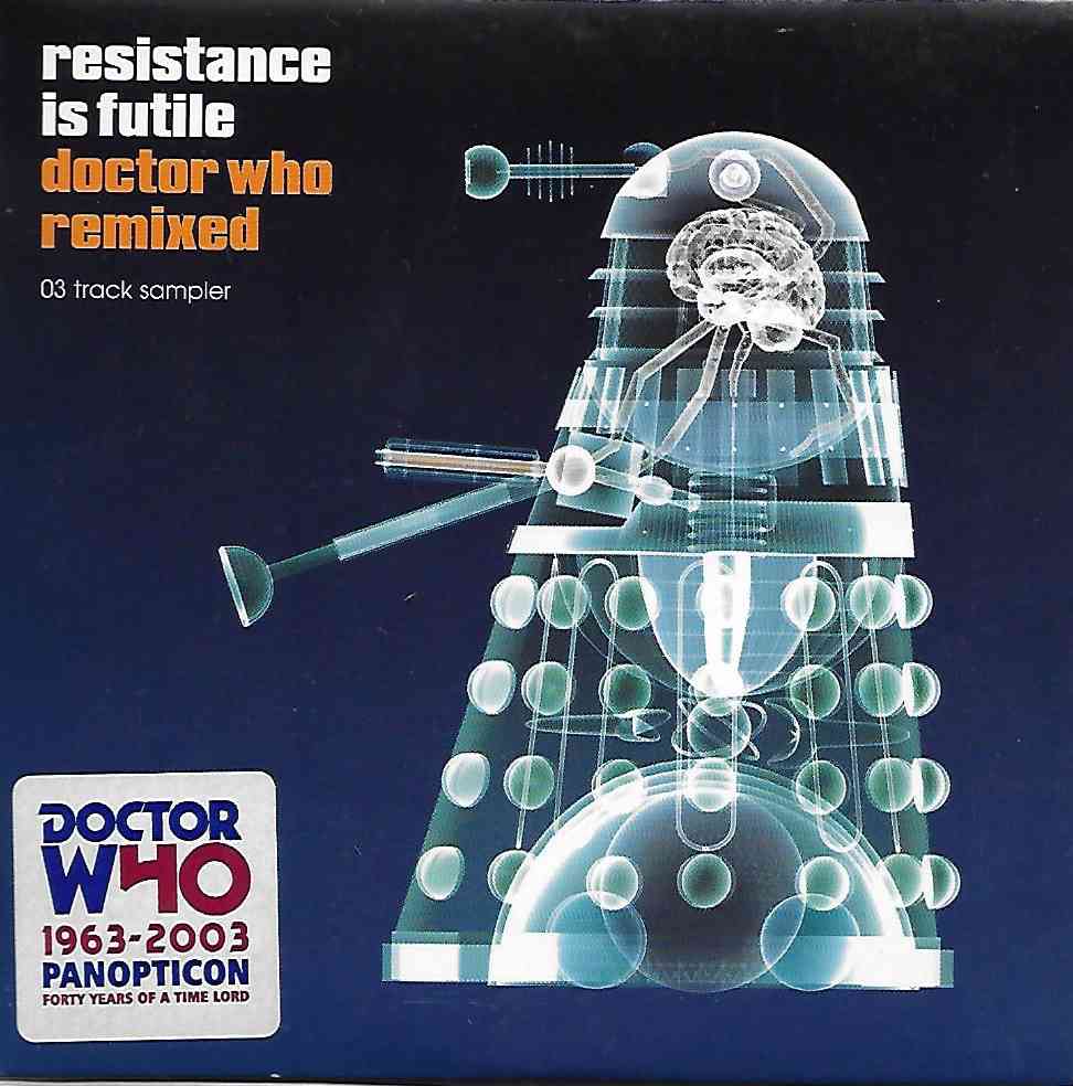 Picture of Doctor Who - Resistance is futile by artist Beech / A Lock / St. Etienne / Graham Massey from the BBC cdsingles - Records and Tapes library